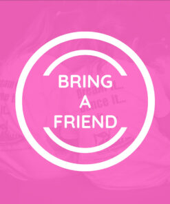 Bring A Friend
